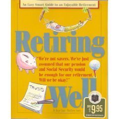 Imagen de archivo de Retiring Well a la venta por Better World Books: West