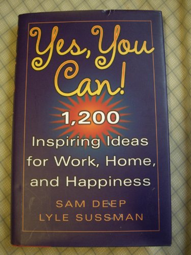 Beispielbild fr Yes, You Can! 1,200 Inspiring Ideas For Work, Home, And Happiness zum Verkauf von WeBuyBooks