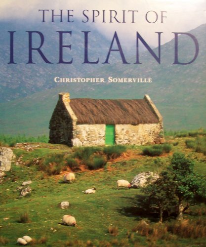 Stock image for The Spirit of Ireland for sale by Half Price Books Inc.