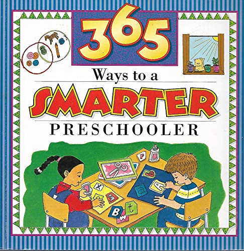 Stock image for 365 Ways to a Smarter Preschooler for sale by SecondSale