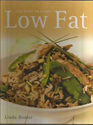 9780760752890: Low Fat: 100 Best Recipes