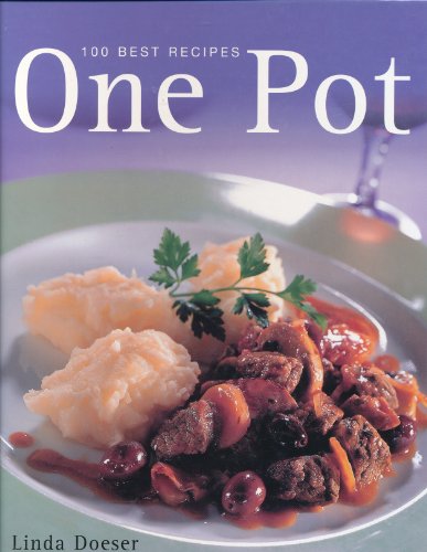 One Pot: 100 Best Recipes (9780760752906) by Linda Doeser