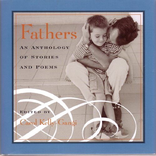 Stock image for Fathers: An Anthology of Stories and Poems for sale by Better World Books: West