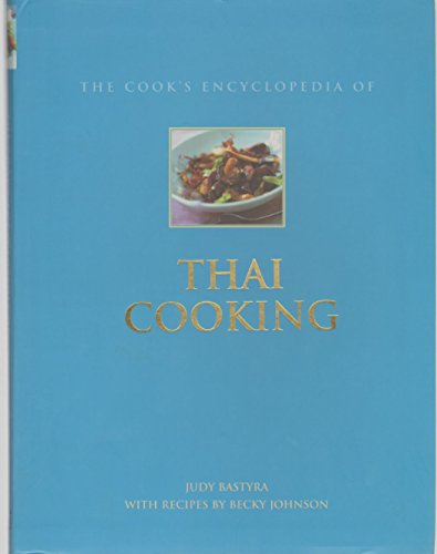 Imagen de archivo de THE COOK'S ENCYCLOPEDIA OF THAI COOKING a la venta por SecondSale
