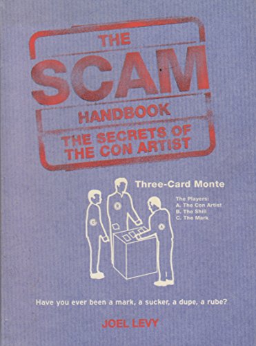 Beispielbild fr The Scam Handbook: The Secrets of the Con Artist zum Verkauf von Better World Books