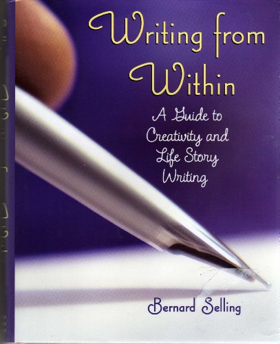 Imagen de archivo de Writing from Within by Bernard Selling (2003-05-03) a la venta por SecondSale