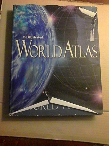 Stock image for The Illustrated World Atlas for sale by Better World Books