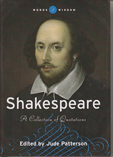 Beispielbild fr Shakespeare, A Collection of Quotations (Words of Wisdom) zum Verkauf von Better World Books