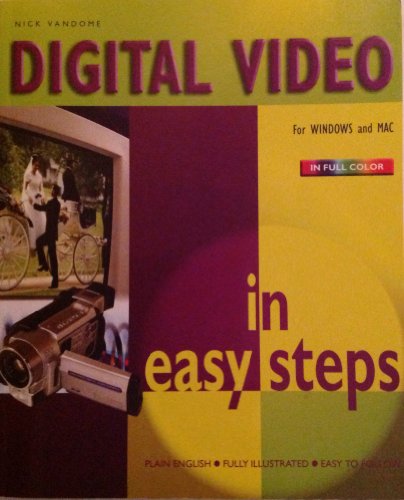 Beispielbild fr Digital Video in Easy Steps (Digital Video) zum Verkauf von Better World Books