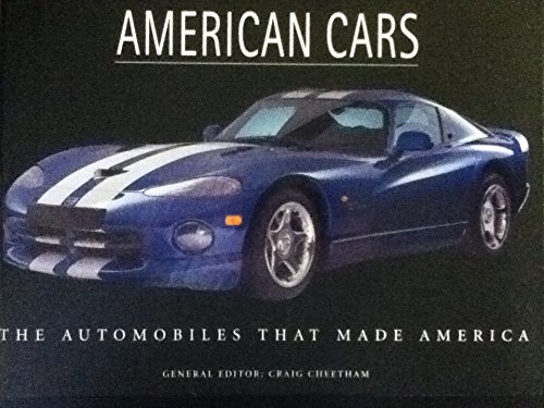 Beispielbild fr American Cars: The Automobiles That Made America zum Verkauf von Better World Books