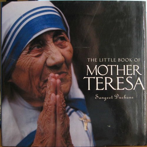 Stock image for The Little Book of Mother Teresa for sale by Better World Books