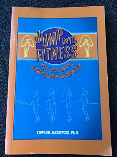 Stock image for Jump Into Fitness: The Ultimate Jump Rope Workout (Includes Jump Rope, DVD, Workout Book, Stretch Card) for sale by SecondSale