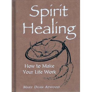 Beispielbild fr Spirit Healing: How To Make Your Life Work zum Verkauf von Wonder Book