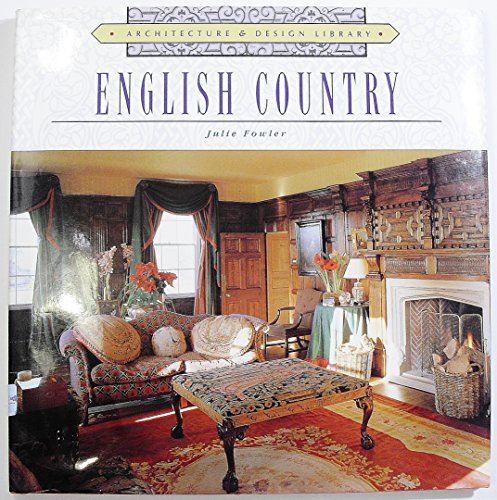 Stock image for Architecture and Design Library: English Country for sale by Better World Books