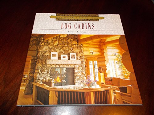 Beispielbild fr Log Cabins zum Verkauf von Better World Books