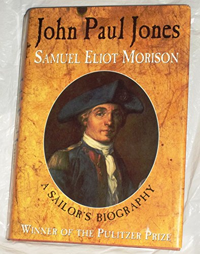 Stock image for John Paul Jones: A Sailor's Biography for sale by Better World Books: West