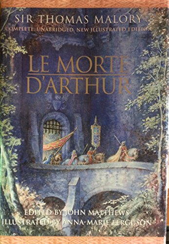 Stock image for Le Morte D'Arthur (Complete, Unabridged and Illustrated Edition) for sale by Half Price Books Inc.