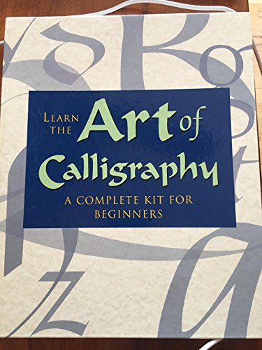 Stock image for Learn the Art of Calligraphy: A Step-by-Step Project Book for sale by SecondSale