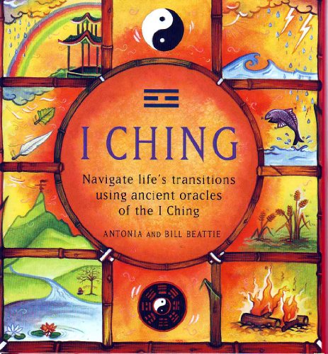 Beispielbild fr I Ching: navigate life's transitions using ancient oracles of the I Ching zum Verkauf von Wonder Book