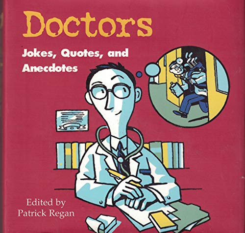 Beispielbild fr Doctors Jokes, Quotes And Anecdotes zum Verkauf von Wonder Book