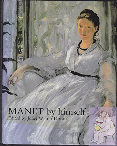 Beispielbild fr Manet by Himself zum Verkauf von Jenson Books Inc