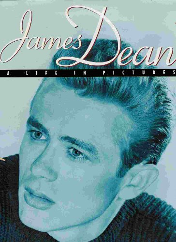 9780760756140: James Dean: A Life in Pictures [Hardcover] by Clayton, Marie