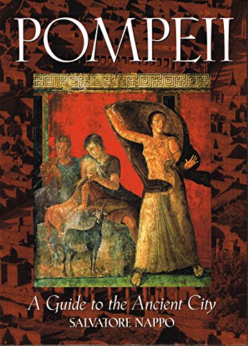 9780760756201: Pompeii. A Guide to the Ancient City