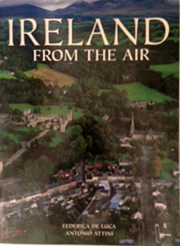 Stock image for Ireland from the Air for sale by Persephone's Books