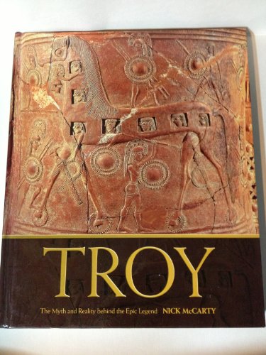 Beispielbild fr Troy The Myth and Reality Behind the Epic Legend zum Verkauf von Better World Books
