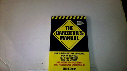 Beispielbild fr The Daredevil's Manual zum Verkauf von Wonder Book