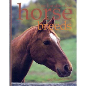 Stock image for The Handbook of Horse Breeds for sale by HPB-Diamond