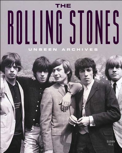 The Rolling Stones Unseen Archives