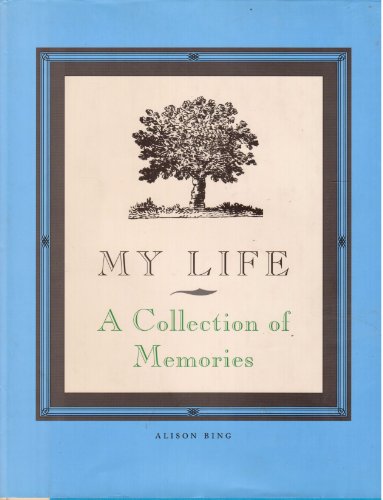 Beispielbild fr My Life : A Collection of Memories zum Verkauf von Better World Books