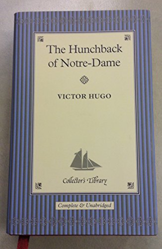 Beispielbild fr The Hunchback of Notre-Dame (Collector's Library) zum Verkauf von ThriftBooks-Reno