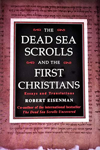 Stock image for Dead Sea Scrolls And The First Christians - Essays & Translations for sale by Dunaway Books