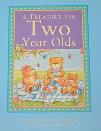 9780760758168: A Treasury for TWO Year Olds (A Collection of Stories and Nursery Rhymes)