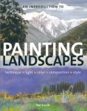 9780760758434: An Introduction to Painting Landscapes