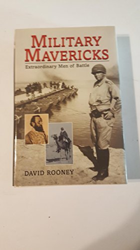 Imagen de archivo de Military Mavericks: Extraordinary Men of Battle a la venta por HPB-Emerald