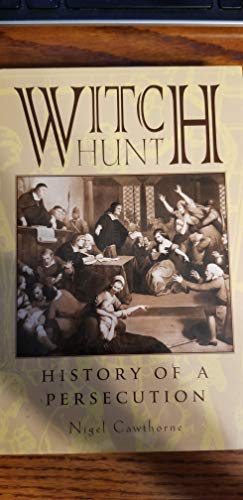 Beispielbild fr Witch Hunt: History of a Persecution zum Verkauf von Better World Books