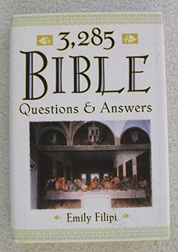 Beispielbild fr 3,285 Bible Questions & Answers zum Verkauf von Better World Books