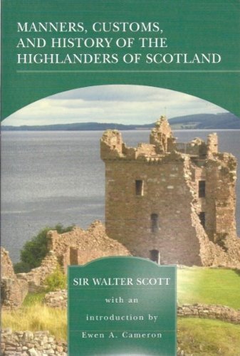 Imagen de archivo de Manners Customs and History of The (Highlanders of Scotland) a la venta por HPB Inc.