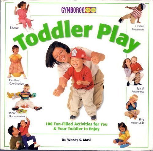 Beispielbild fr Toddler Play (Gymboree Play & Music) zum Verkauf von Wonder Book