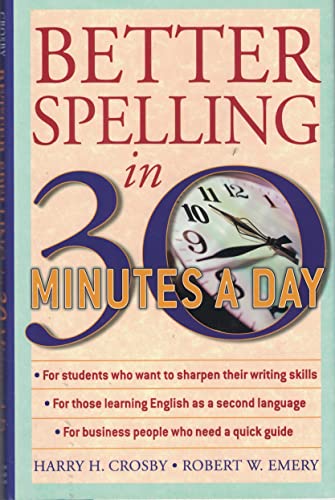 Beispielbild fr Better Spelling in 30 Minutes a Day zum Verkauf von SecondSale