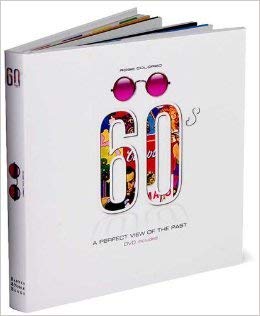 Stock image for Rose Colored Sixties a Perfect View of the Past for sale by Better World Books