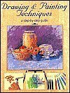 Imagen de archivo de Drawing & Painting Techniques: A Step-By-Step Guide a la venta por HPB-Movies