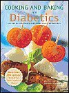 Beispielbild fr Cooking and Baking for Diabetics zum Verkauf von Better World Books