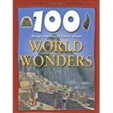 Imagen de archivo de World Wonders (100 Things You Should Know About Series) a la venta por HPB-Diamond