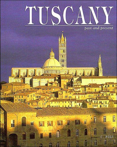 Stock image for Tuscany: Past and Present for sale by Better World Books
