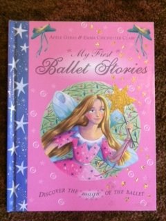 Stock image for My First Ballet Stories for sale by Wonder Book