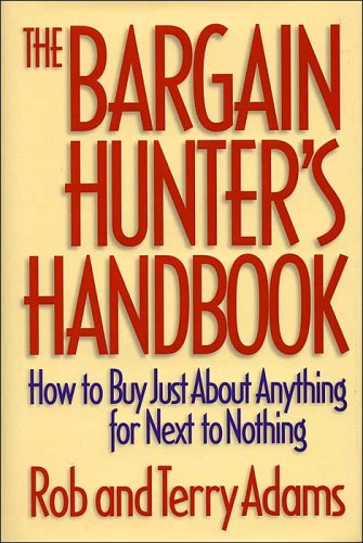Stock image for The Bargain Hunters Handbook for sale by MVE Inc